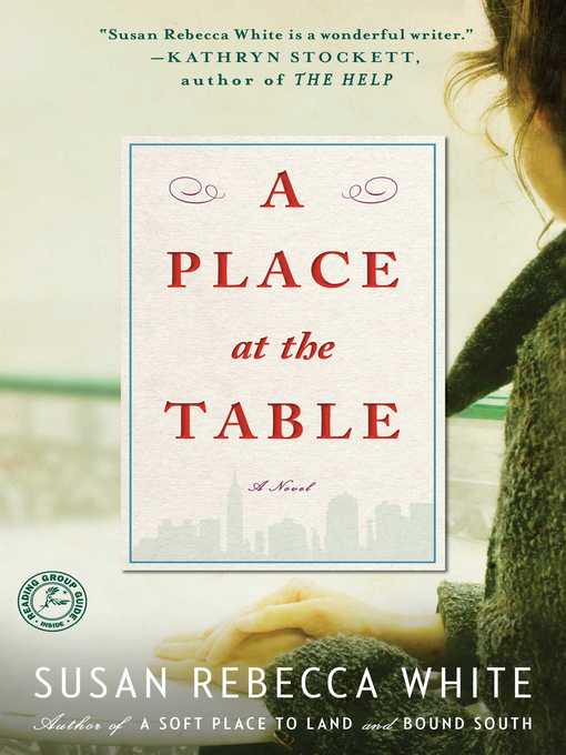 Title details for A Place at the Table by Susan Rebecca White - Wait list